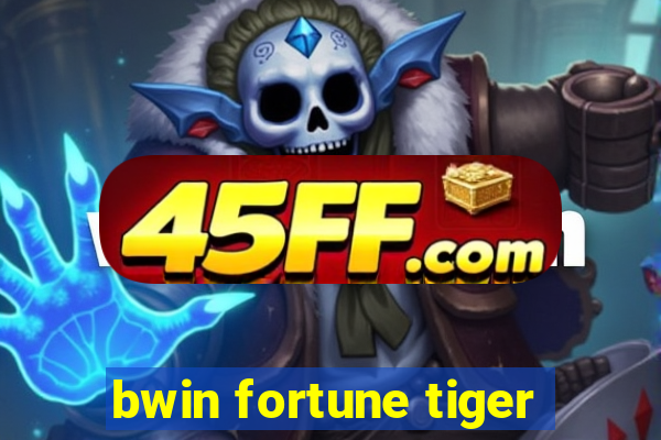 bwin fortune tiger